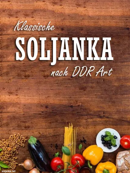 DDR Soljanka Rezept